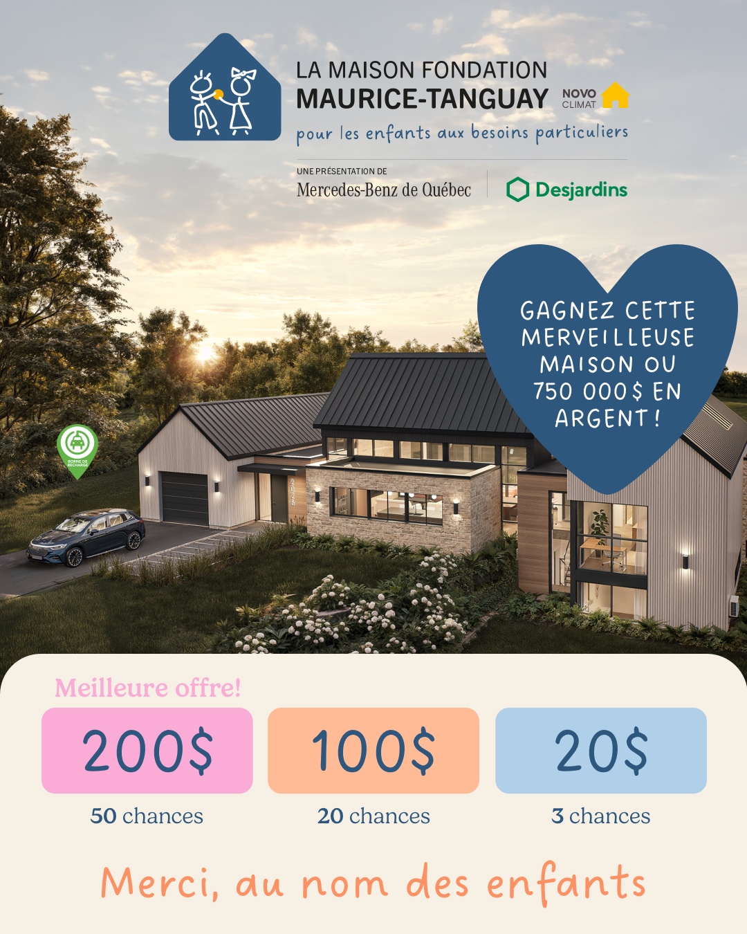 Image de la maison Fondation Maurice Tanguay, mentionnant de gagner cette merveilleuse maison ou 750000$ en argent!